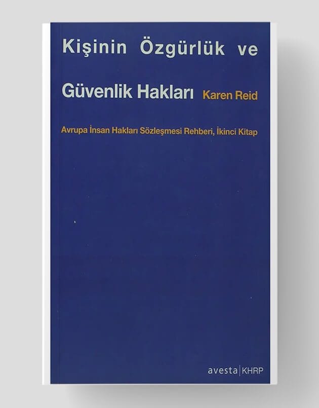 Kişinin Özgürlük ve Güvenlik Hakları
