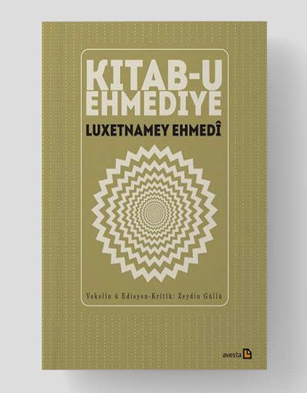 Kitab-u Ehmediye Luxetnamey Ehmedî
