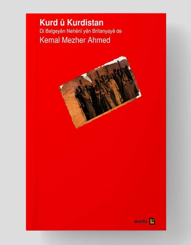 Kurd û Kurdistan - Di Belgeyên Nehênî Yên Brîtanyayê de