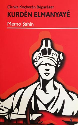 Kurdên Elmanyayê-Çîroka Koçberên Bêparêzer