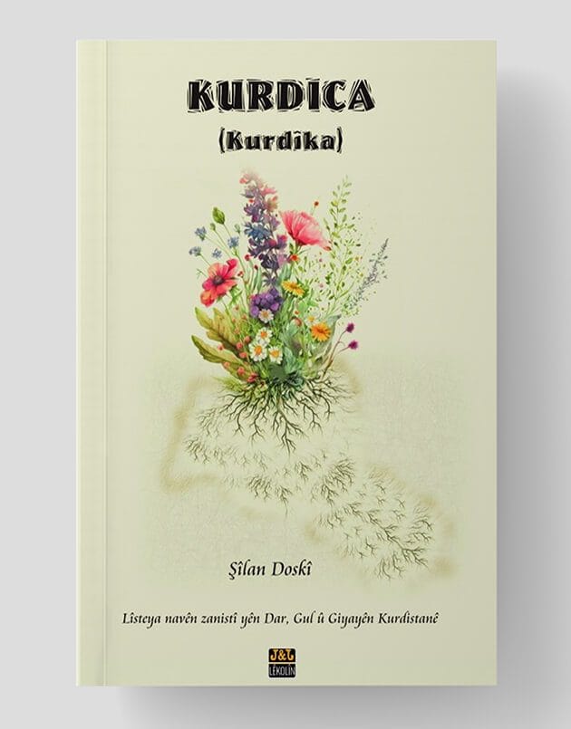 KURDICA 1-Lîsteya Navên Zanistî yên Dar, Gul û Giyayên Kurdistanê