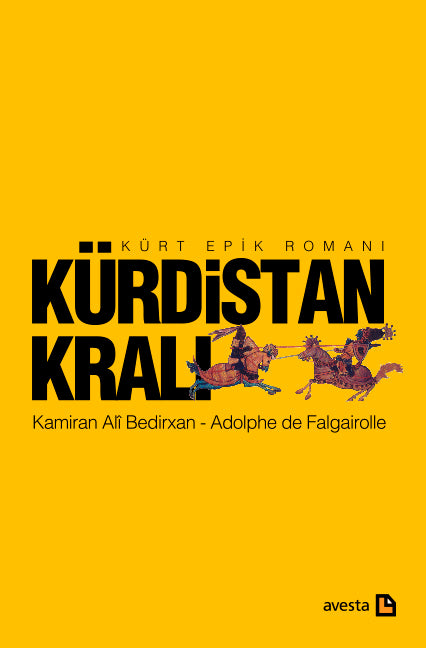 Kürdistan Kralı Kürt Epik Romanı