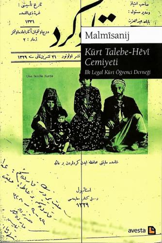 Kürt Talebe-Hêvî Cemiyeti-İlk Legal Kürt Ögrenci Derneği