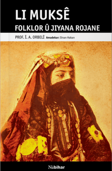 Li Muksê Folklor û Jîyana Rojane