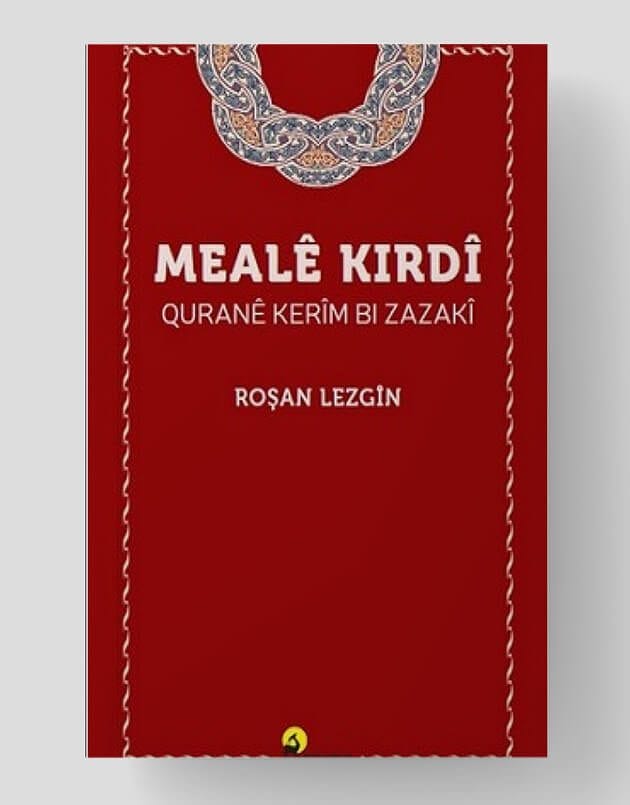 Mealê Kirdî - Quranê Kerîm Bi Zazakî