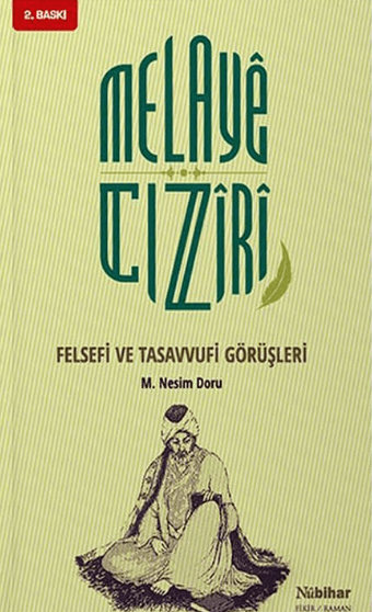 Melayê Cizîrî Felsefi ve Tasavvufi Görüşleri