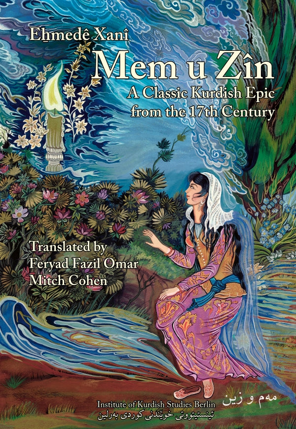 Mem u Zîn – A Classic Kurdish Epic from the 17th-Century