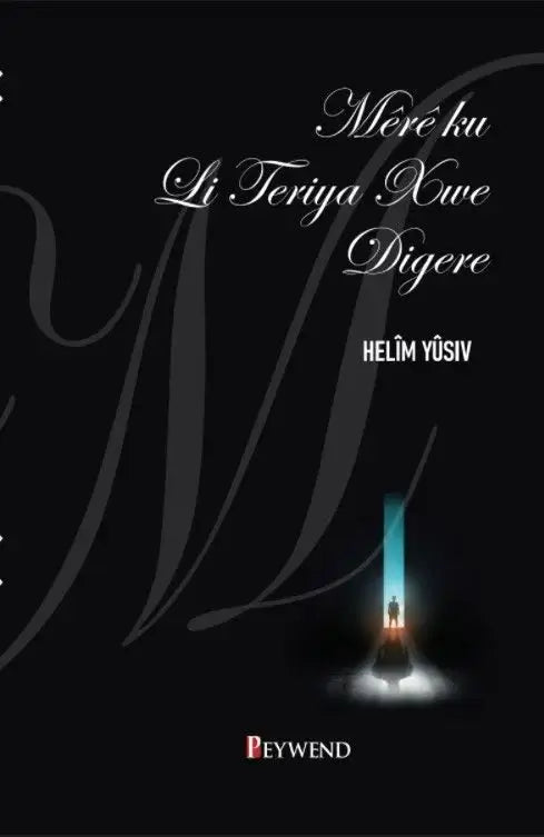 Mêrê ku li Teriya Xwe Digere