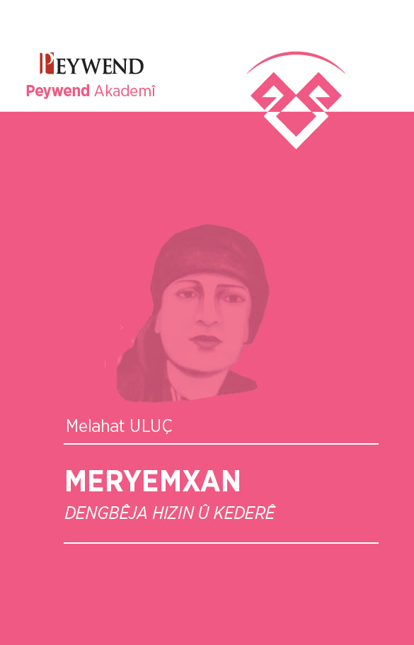 Meryemxan Dengbêja Hizin û Kederê