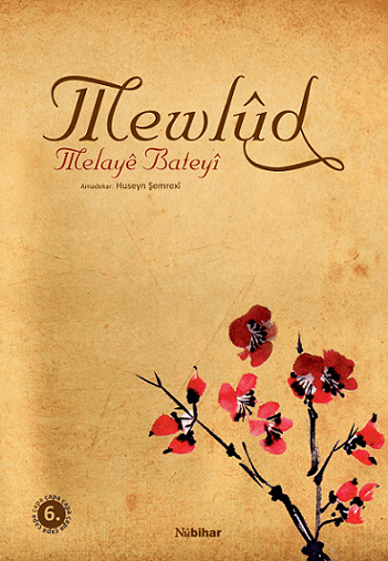 Mewlûd - Melayê Bateyî