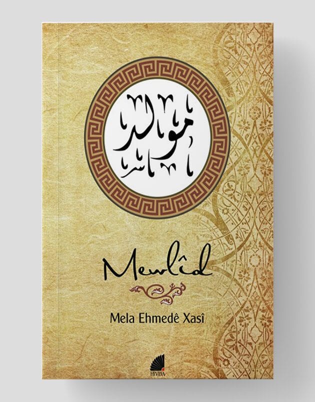 Mewlîd-Mela Ehmedê Xasî