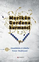 Morikên Gerdena Kurmancî