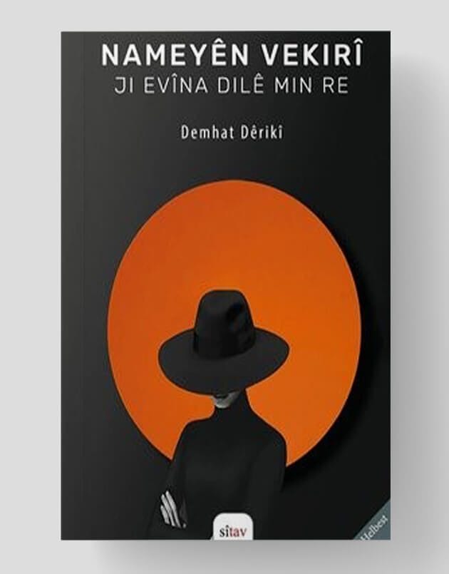 Nameyên Vekirî ji Evîna Dilê Min Re