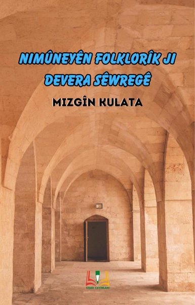 Nimûneyên Folklorîk ji Devera Sêwregê