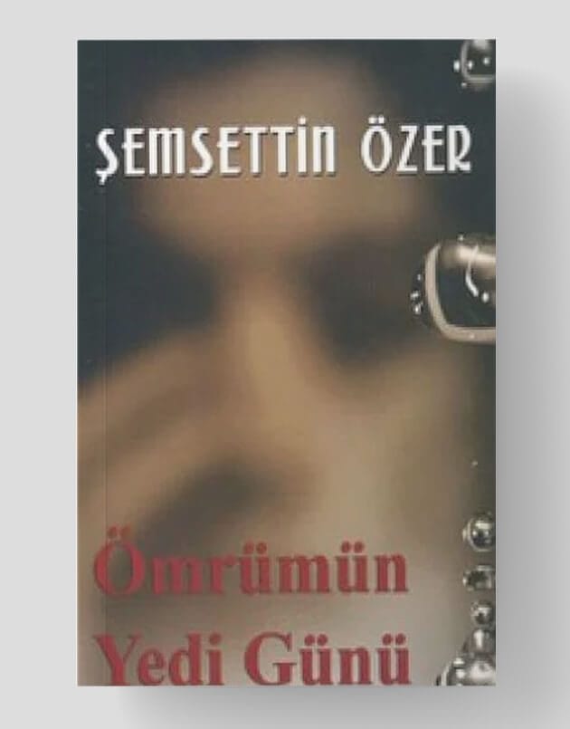 Ömrümün Yedi Günü