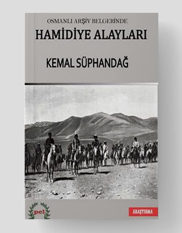 Osmanlı Arşiv Belgelerinde Hamidiye Alayları