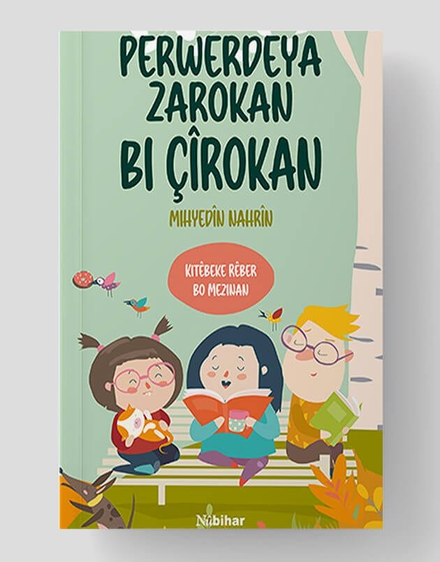 Perwerdeya Zarokan Bi Çîrokan
