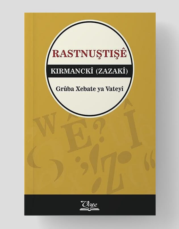 Rastnuştişê Kirmanckî - Zazakî