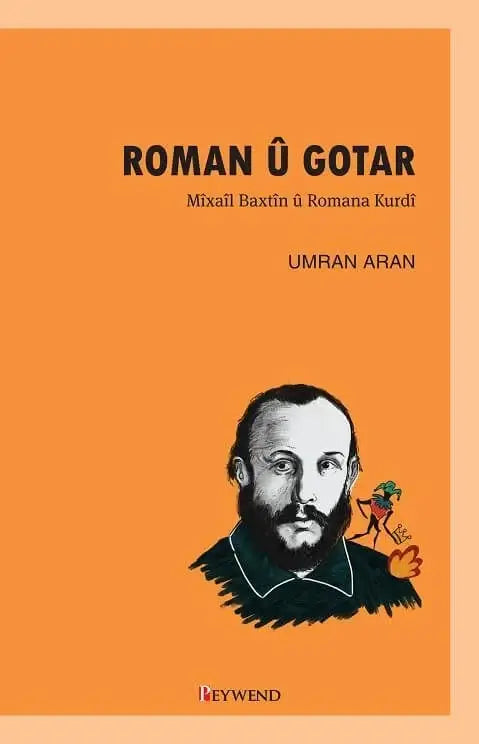 Roman û Gotar -Mixaîl Baxtîn û Romana Kurdî