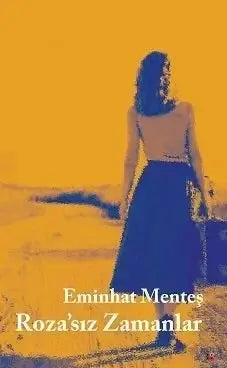 Roza'sız Zamanlar