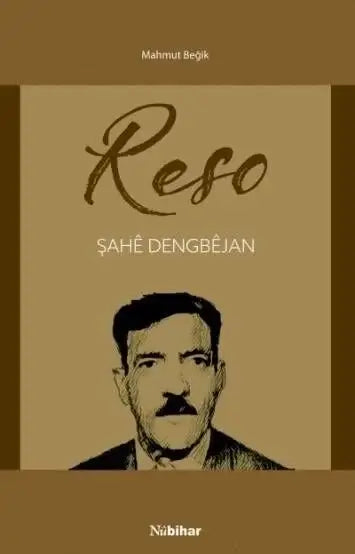 Reso Şahê Dengbêjan Mahmut Beğik