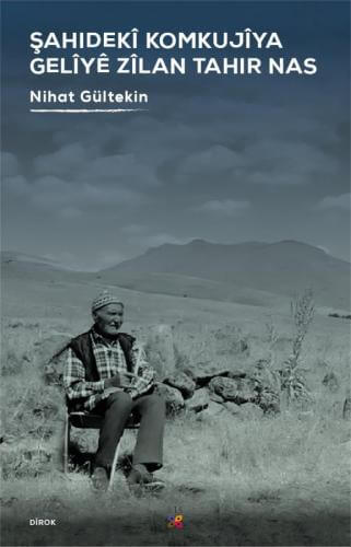 Şahidekî Komkujiya Geliyê Zîlan Tahir Nas