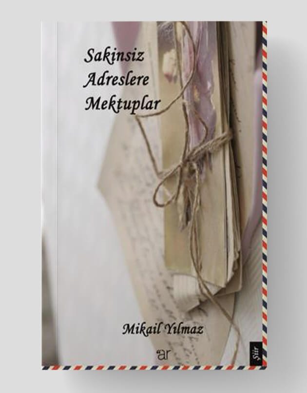 Sakinsiz Adreslere Mektuplar