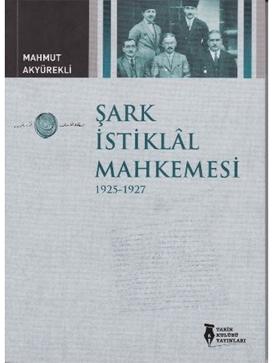 Şark İstiklal Mahkemesi 1925-1927