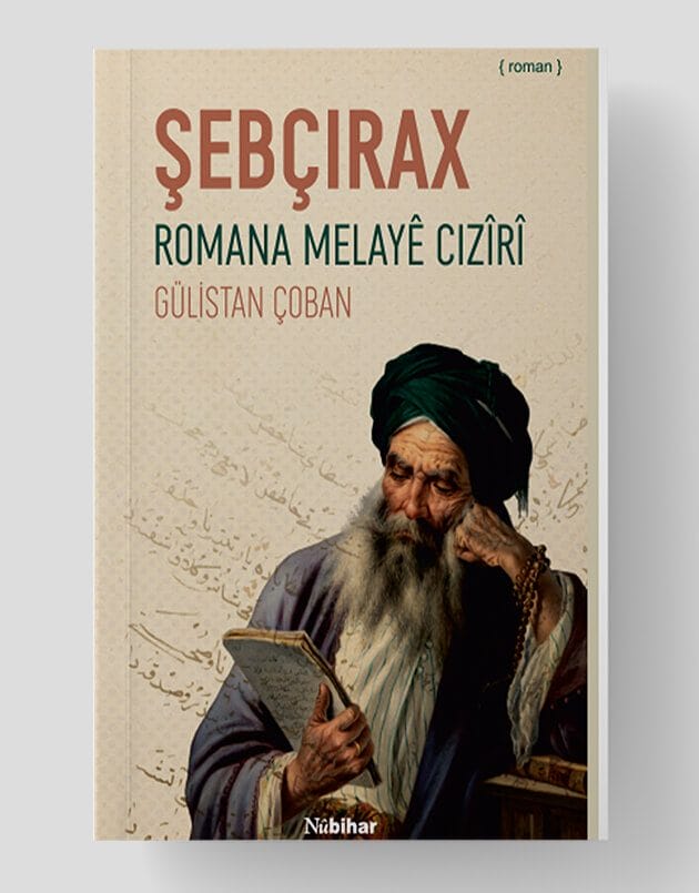 Şebçirax Romana Melayê Cizîrî