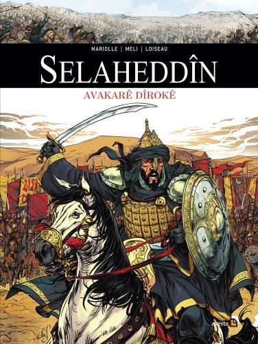 Selaheddîn - Avakarê Dîrokê