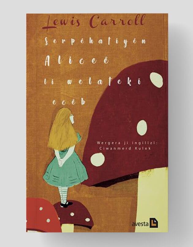 Serpêhatiyên Aliceê li Welatekî Ecêb