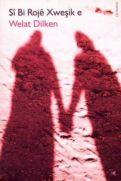 Sî Bi Rojê Xweşik e