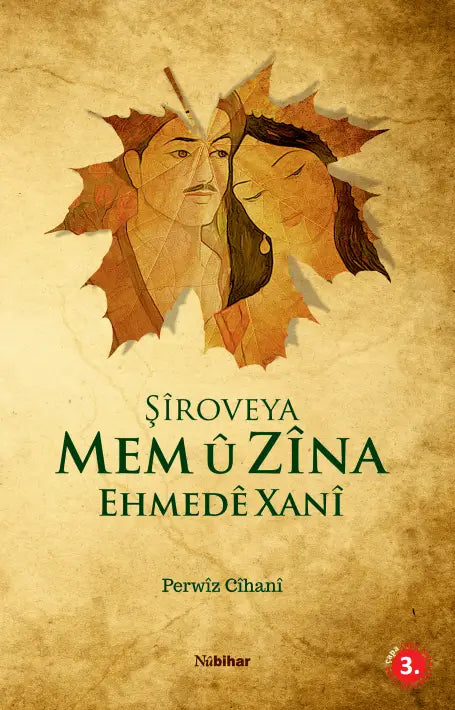 Şîroveya Mem û Zîna Ehmedê Xanî