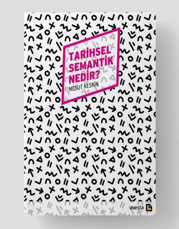 Tarihsel Semantik Nedir?