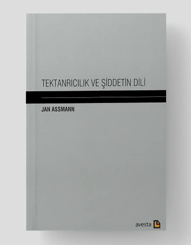 Tektanrıcılık ve Şiddetin Dili