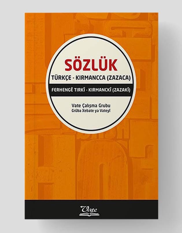 Ferhenga Tirkî-Kirmanckî (Zazakî) / Ferhengê Tirkî-Kirmanckî (Zazakî)