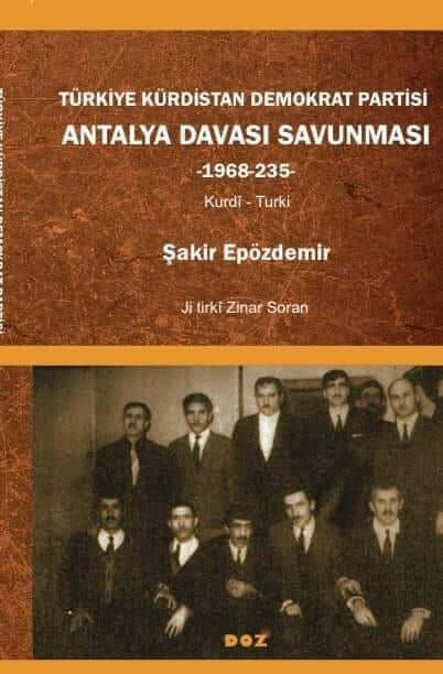 Antalya Davası Savunması - Türkiye Kürdistan Demokrat Partisi