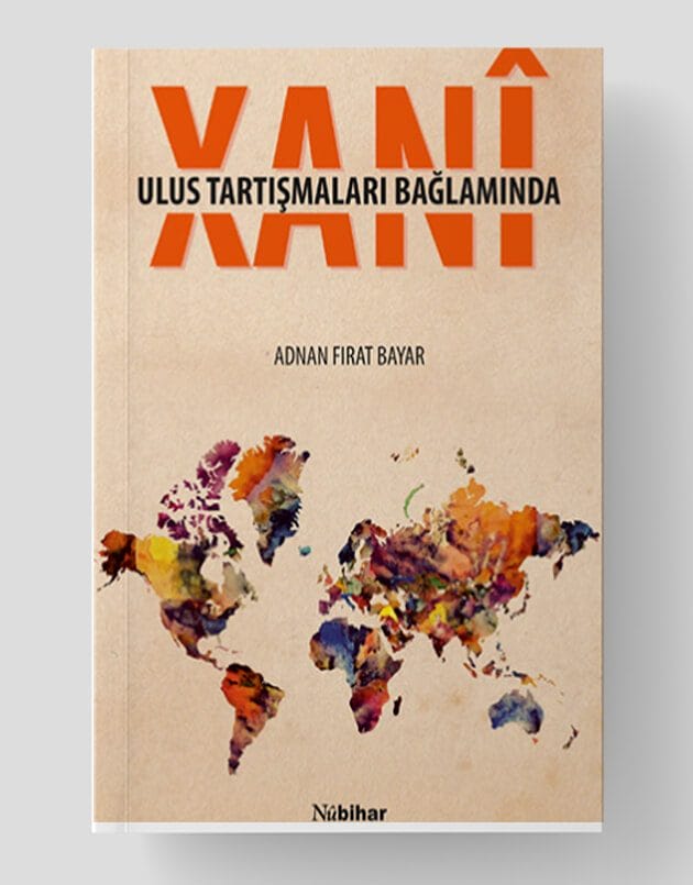 Ulus Tartışmaları Bağlamında XANÎ