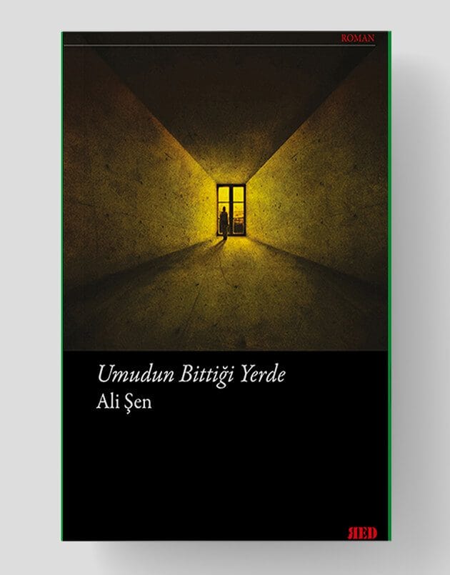 Umudun Bittiği Yerde