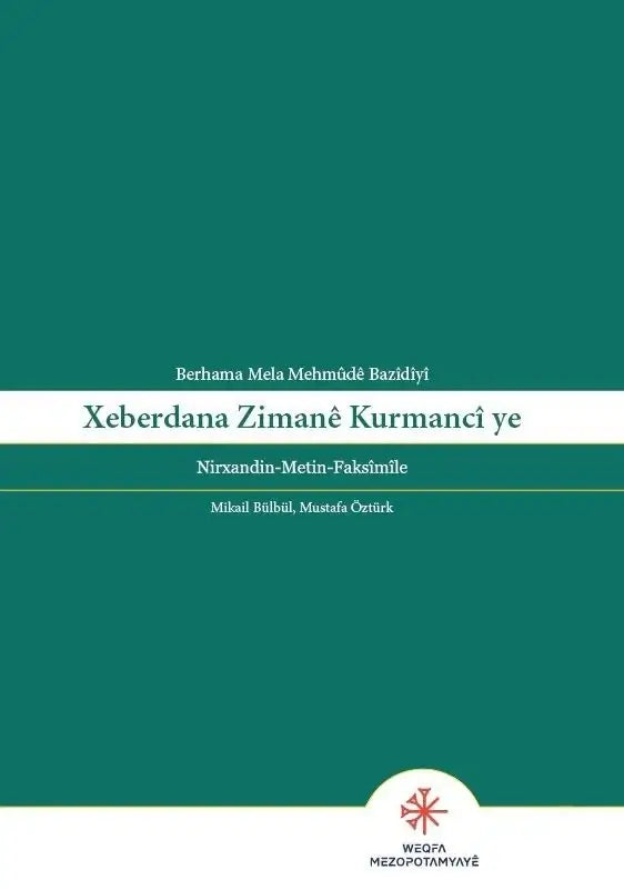 Xeberdana Zimanê Kurmancî ya Mela Mehmûdê Bazîdiyî