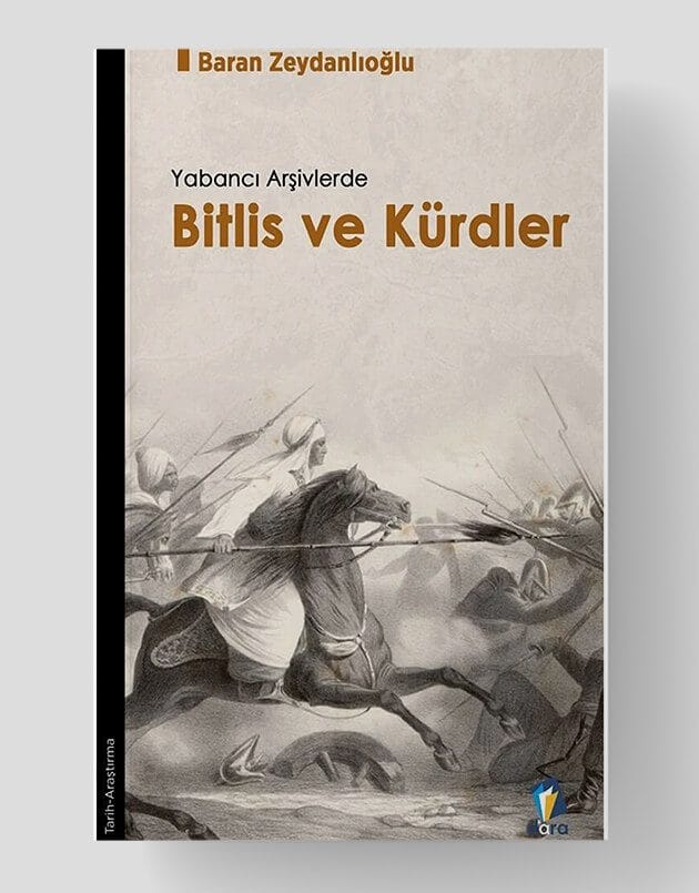 Yabancı Arşivlerde Bitlis ve Kürdler