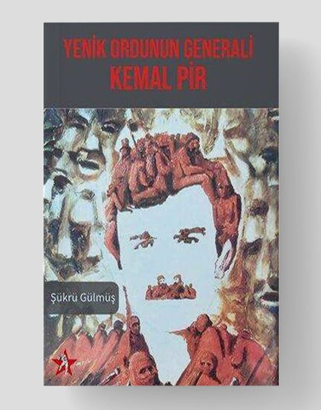 Yenik Ordunun Generali Kemal Pir